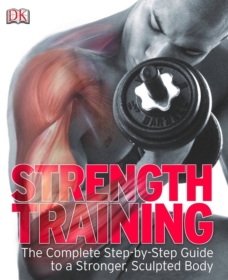 Strength Training is the essential guide